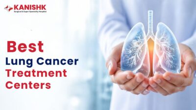 Best Lung Cancer Treatment Centers
